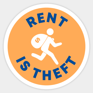 Rent Is Theft Sticker